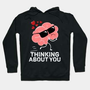 Funny My Brain Is Working Overtime Thinking About You Outfit Hoodie